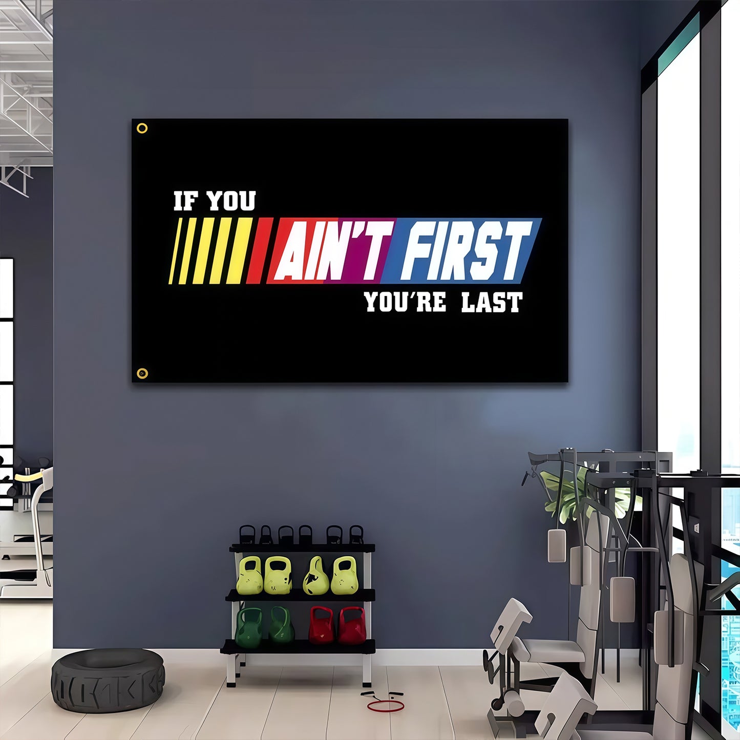 If You Ain't First You're Last Flag Custom Image