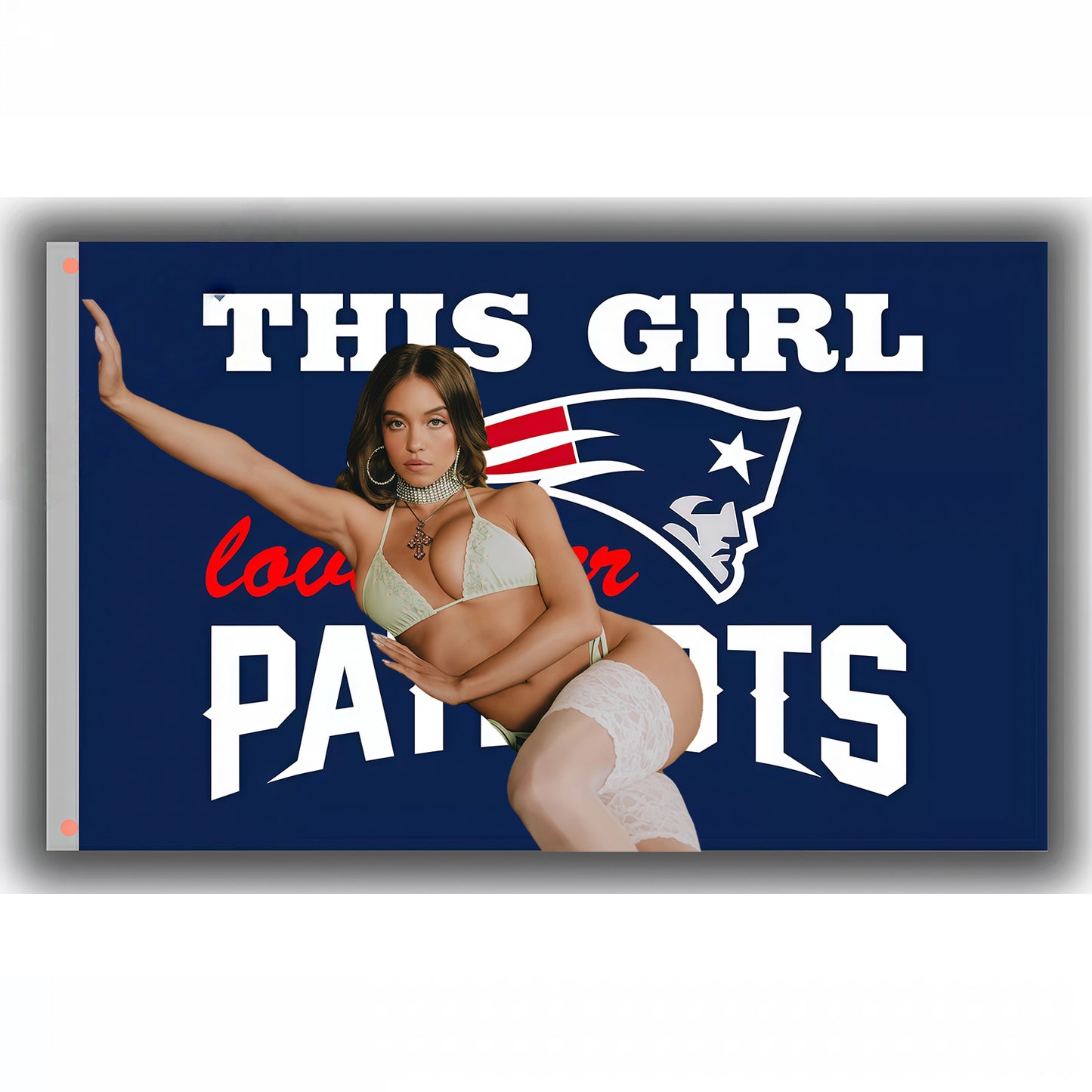 Sydney Sweeney X New England Patriots This Girl Flag Custom Image