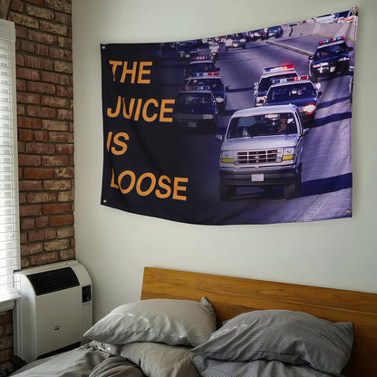 The Juice is Loose Flag Custom Image