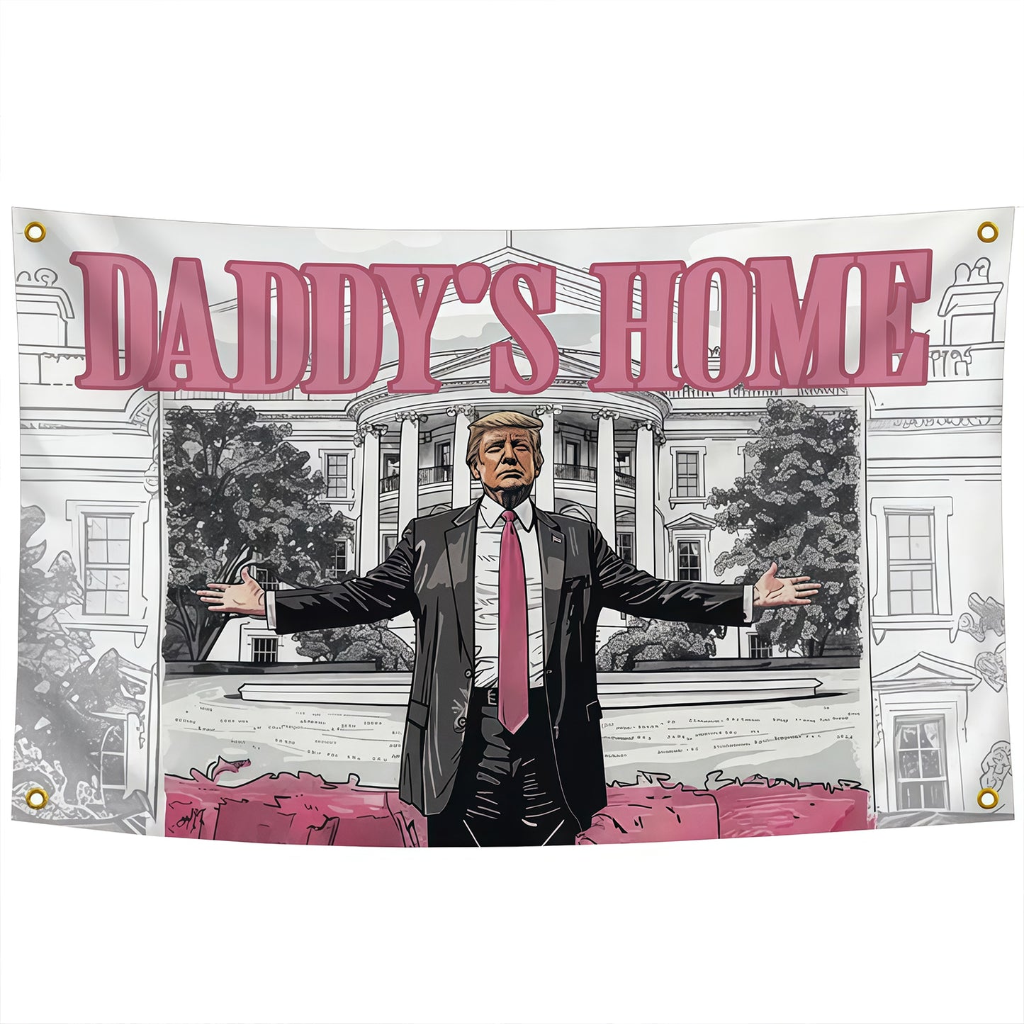 TRUMP DADDY'S HOME Flag Custom Image