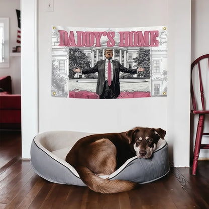 TRUMP DADDY'S HOME Flag Custom Image