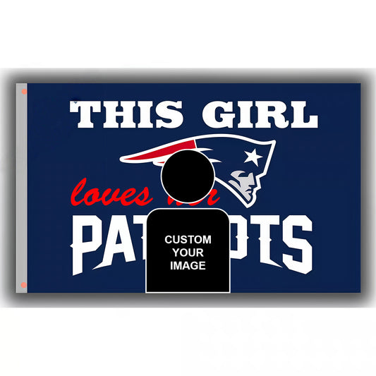 New England Patriots This Girl flag Custom Image