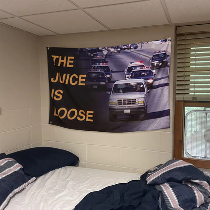 The Juice is Loose Flag Custom Image