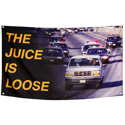 The Juice is Loose Flag Custom Image